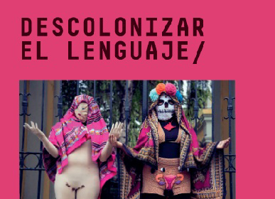 Patricia de Souza nos habla sobre Descolonizar el lenguaje